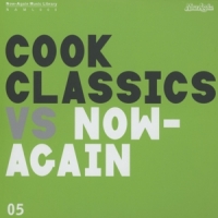 Cook Classics Cook Classics Vs. Now Again