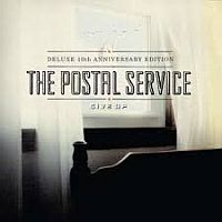 Postal Service Give Up (10th Anniversary Edition)