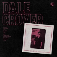 Crover, Dale Glossolalia (hot Pink)