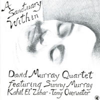 David Murry Power Quartet A Sanctuary Within