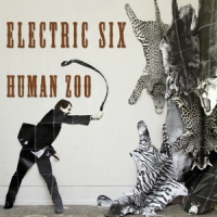 Electric Six Human Zoo