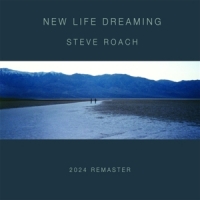 Roach, Steve New Life Dreaming (2024 Remaster)