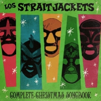 Straitjackets, Los Complete Christmas Songbook