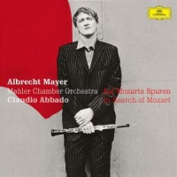 Albrecht Mayer, Claudio Abbado, Mahle Auf Mozarts Spuren