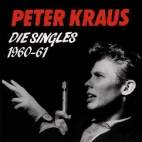 Kraus, Peter Die Singles 1960 - 1961