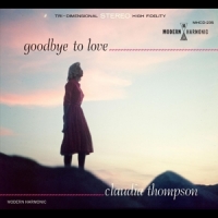 Thompson, Claudia Goodbye To Love