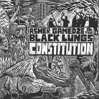 Asher Gamedze & The Black Lungs Constitution