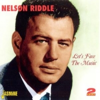 Riddle, Nelson Let's Face The Music