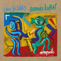 Sclavis, Louis & Bernard Lubat Impuls