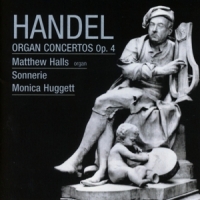 Matthew Halls Sonnerie Handel Organ Concertos Op. 4