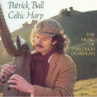 Ball, Patrick Music Of Turlough O Carolan. Celtic