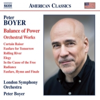 Boyer, Peter Peter Boyer: Balance Of Power - Orchestral Works