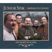 Sisk, Junior & Rambler's Choice Heart Of A Song