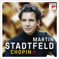 Stadtfeld, Martin Chopin +