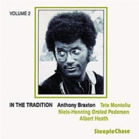 Braxton, Anthony In The Tradition Vol. 2