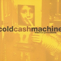 Cold Cash Machine Memory Overdose