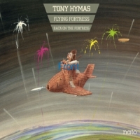 Hymas, Tony Flying Fortress - Back On The Fortress