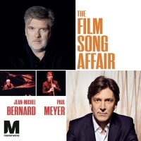 Jean-michel Bernard & Paul Meyer The Film Song Affair