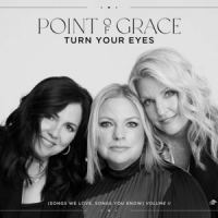 Point Of Grace Turn Your Eyes