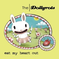 Dollyrots Eat My Heart Out