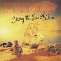 Primus Sailing The Seas Of Cheese