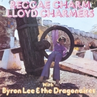 Charmers, Lloyd & Byron Lee & The Dragonaires Reggae Charm -coloured-