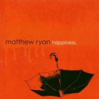 Ryan, Matthew Happiness