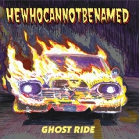 Hewhocannotbenamed Ghost Ride