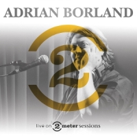 Adrian Borland Live On 2 Meter Sessions