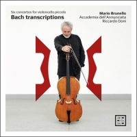 Brunello, Mario Transcriptions: Six Concertos For Violoncello Piccolo