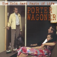 Wagoner, Porter Cold Hard Facts Of Life