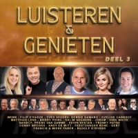 Diverse Artiesten Luisteren & Genieten Deel 3