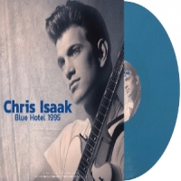 Isaak, Chris Blue Hotel 1995