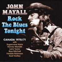 Mayall, John Rock The Blues Tonight