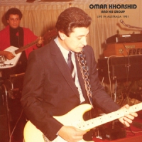 Khorshid, Omar And His Group Live In Australia 1981