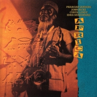 Sanders, Pharoah -& Idris Muhammad- Africa