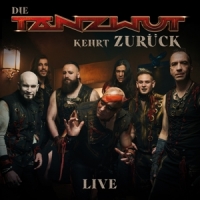 Tanzwut Die Tanzwut Kehrt Zuruck (live)