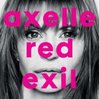 Red, Axelle Exil