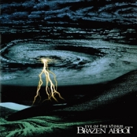 Brazen Abbot Eye Of The Storm