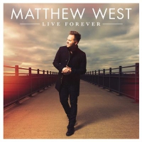 West, Matthew Live Forever