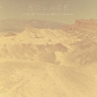 City Of Dawn & Sherry Finzer Solace