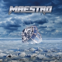 Maestro Can't Stop (thinkin' Bout You)