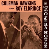 Hawkins, Coleman Live At The Opera House