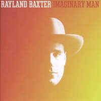 Baxter, Rayland Imaginary Man