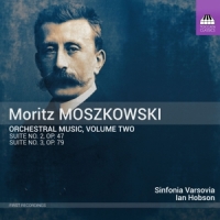 Moszkowski, M. Orchestral Music Vol.2