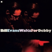 Evans, Bill Waltz For Debby -ltd-