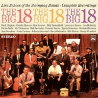 Big 18 Live Echoes Of The Swinging Bands - Complete Recordings