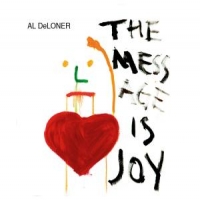 Deloner, Al Message Is Joy