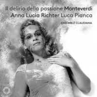 Richter, Anna Lucia Il Delirio Della Passione Monteverdi