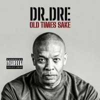 Dr. Dre Old Times Sake